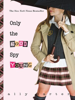 cover image of Only the Good Spy Young